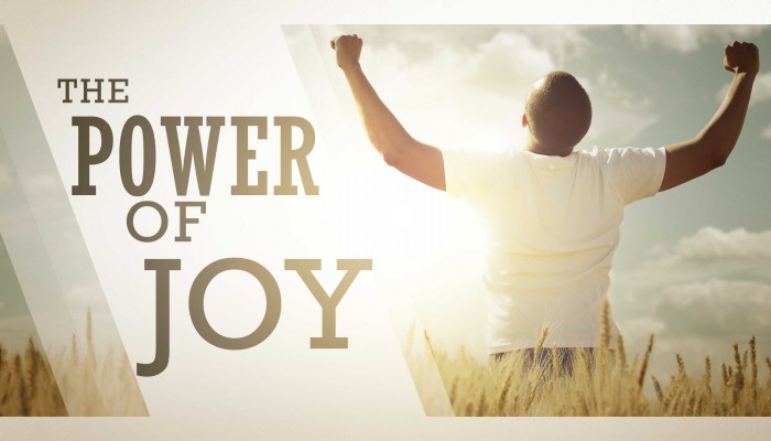 THE POWER OF REJOICING